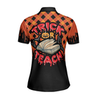 Trick or Teach Short Sleeve Women Polo Shirt, Halloween Shirt For Women