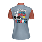 Grab Your Balls We Are Going Bowling Short Sleeve Women Polo Shirt, Funny Bowling Shirt For Women, Ladies Bowling Gift