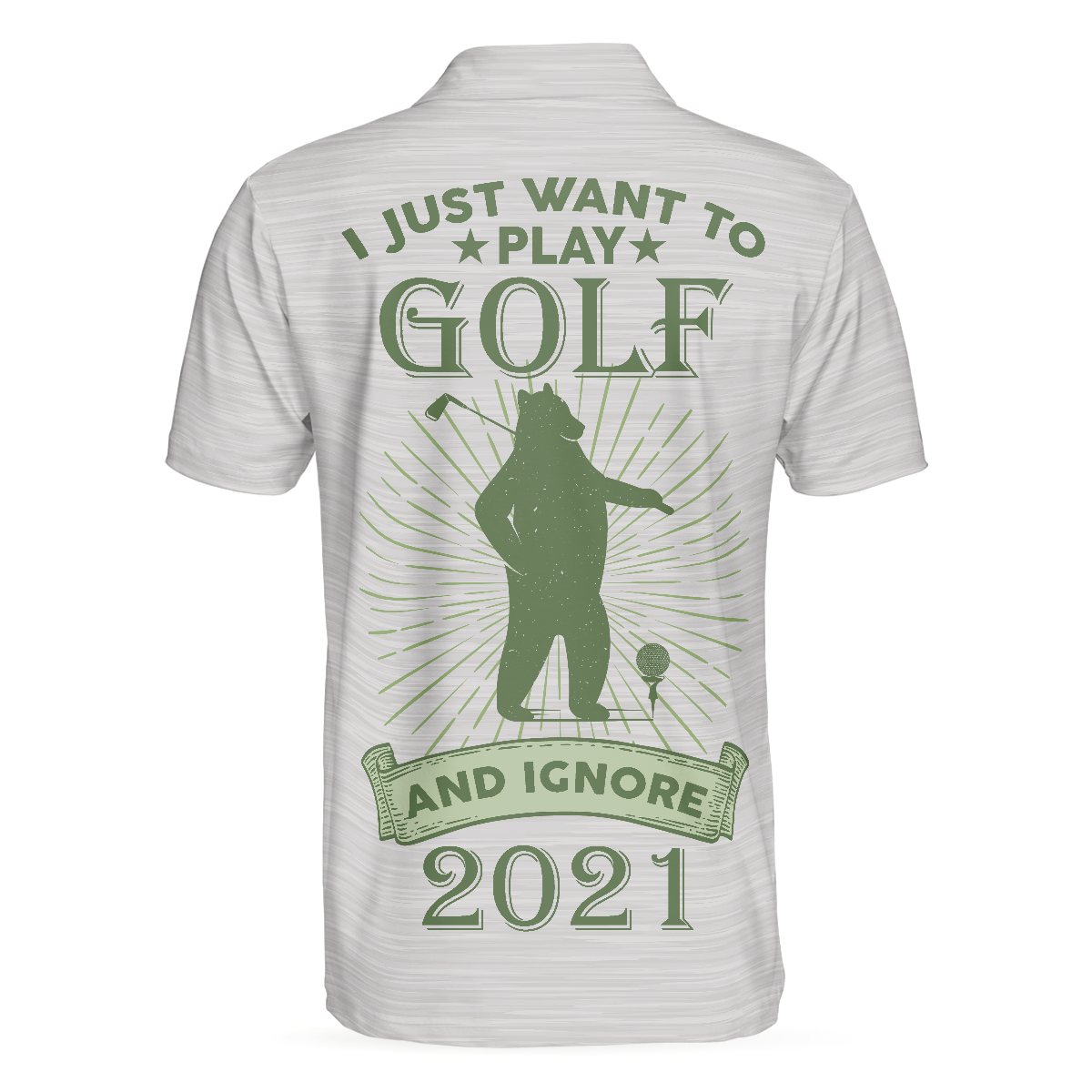 I Just Want To Play Golf And Ignore Bear Golf Polo Shirt For Men, Best Gift For Golfers