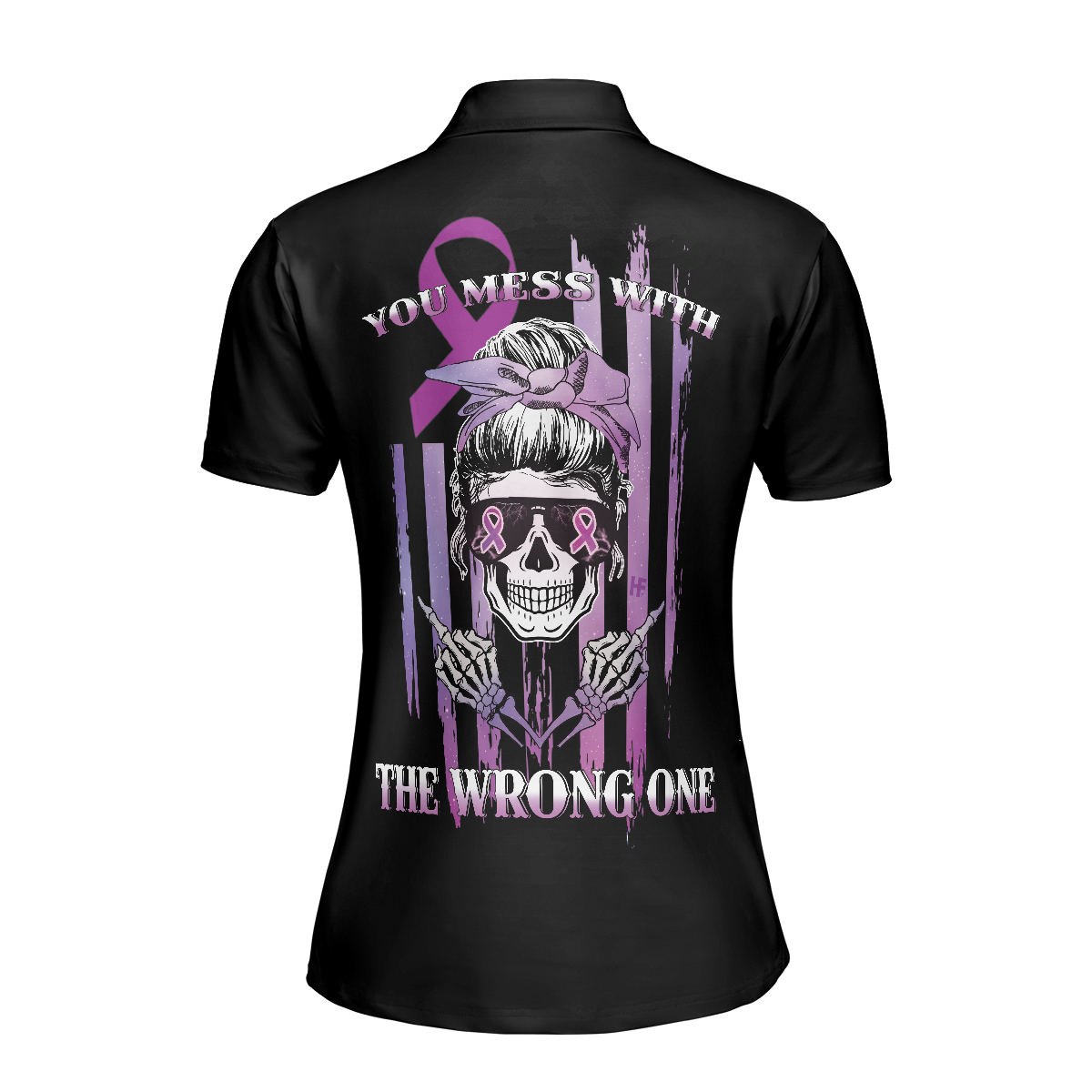You Mess With The Wrong One, Fck Cancer V2 Short Sleeve Women Polo Shirt