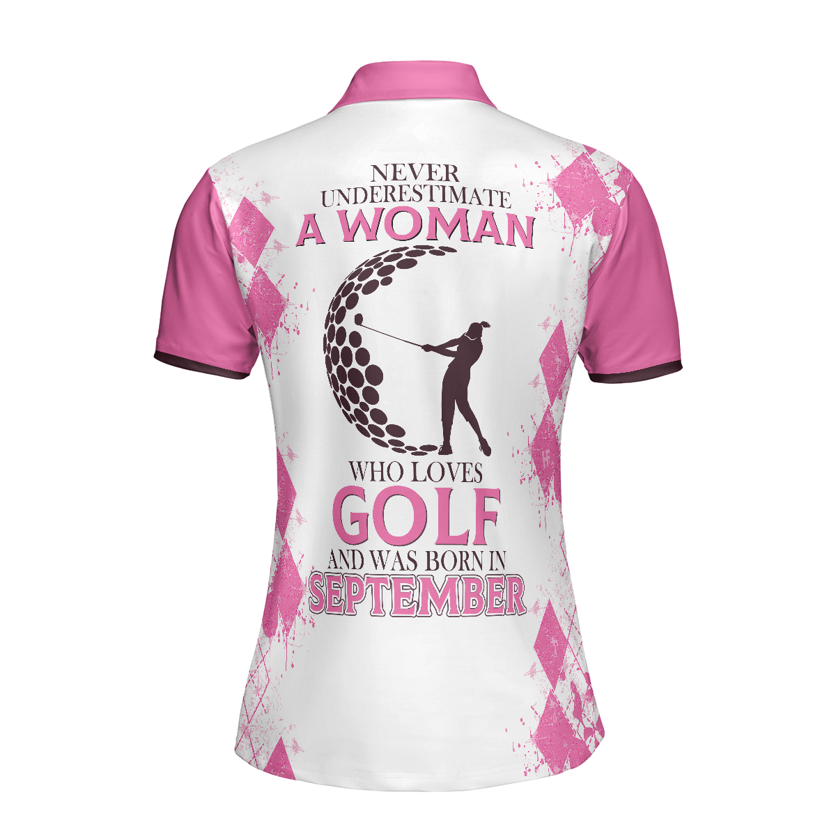 Never Underestimate A Woman Who Loves Golf And Was Born In September Short Sleeve Women Polo Shirt