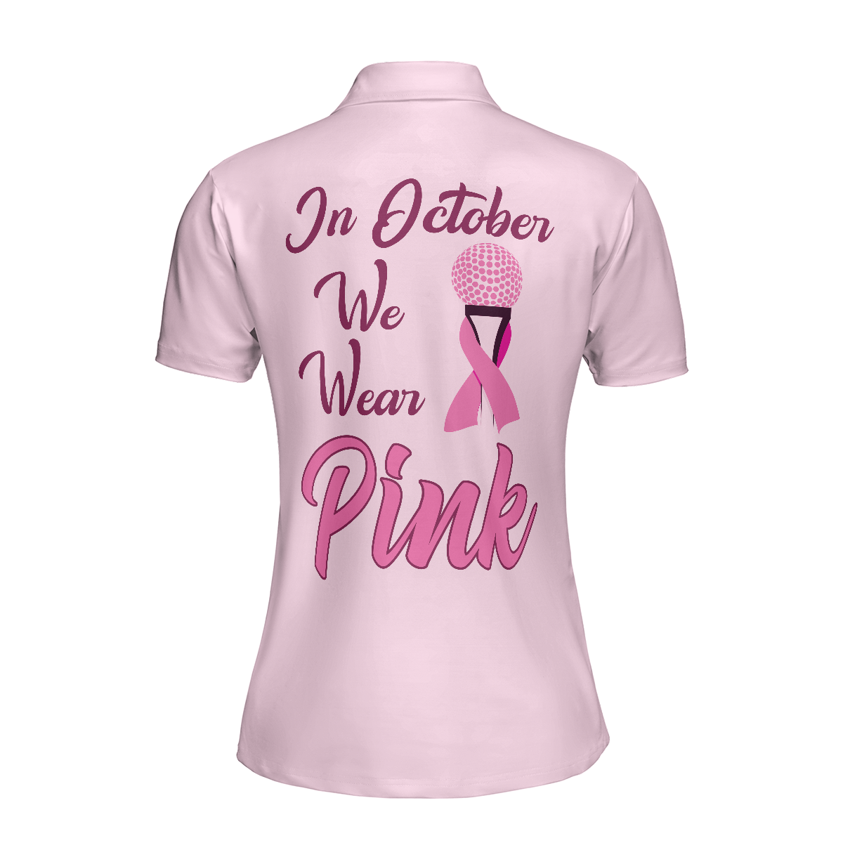In October We Wear Pink Short Sleeve Women Polo Shirt