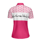 Plan For The Day Nurse Life Short Sleeve Women Polo Shirt, Pink And White Nurse Vibes Shirt For Women
