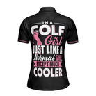 I'm A Normal Golf Girl Except Much Cooler Short Sleeve Women Polo Shirt, Funny Golf Shirt With Sayings