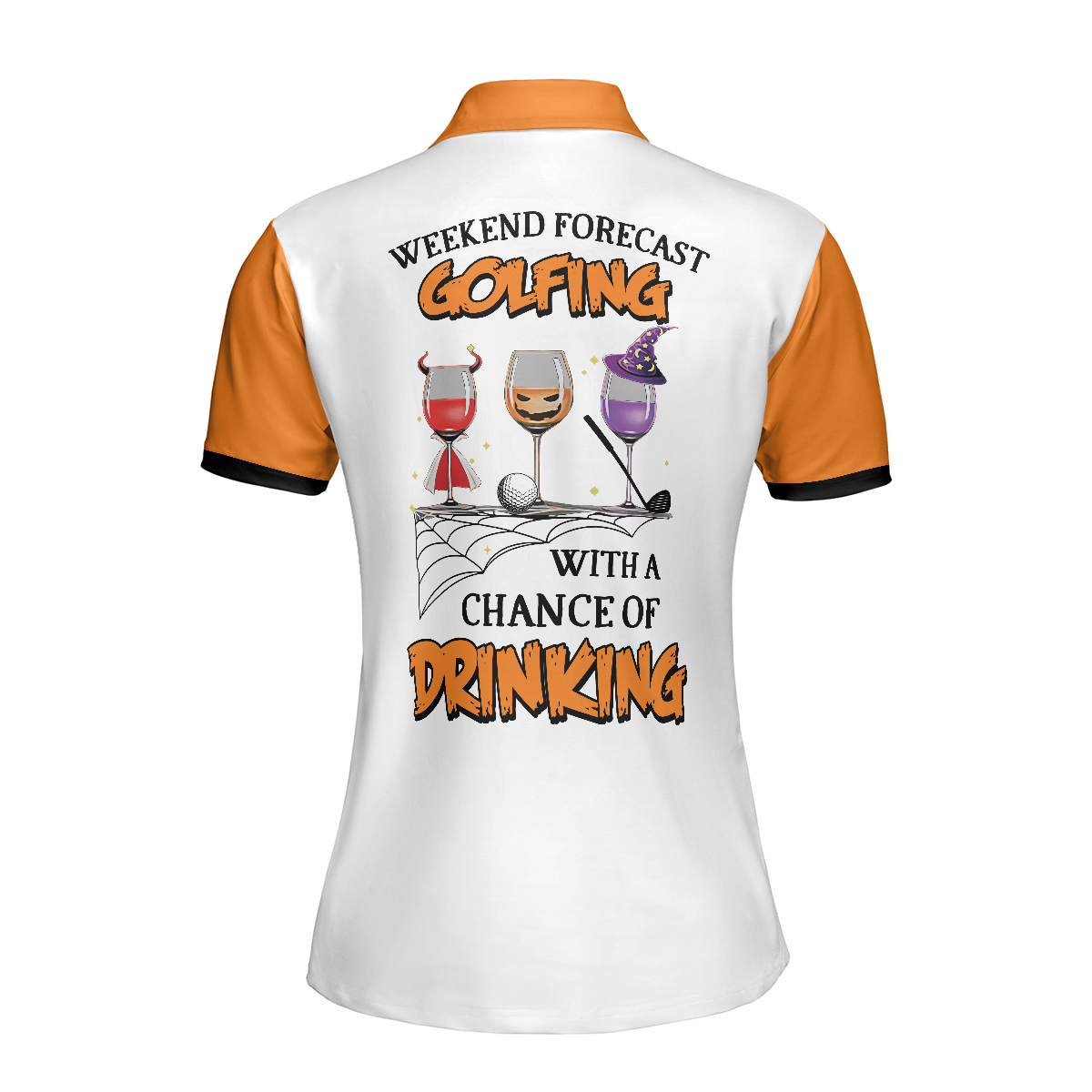 Weekend Forecast Golfing With A Chance Of Drinking Golf Short Sleeve Women Polo Shirt, Halloween Gift For Female Golfers