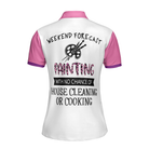 Painting With No Chance Of House Cleaning Or Cooking White And Pink Short Sleeve Women Polo Shirt