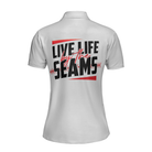 Live Life By The Seams Short Sleeve Women Polo Shirt, Baseball Mom Polo Shirt, Cool Baseball Shirt For Ladies