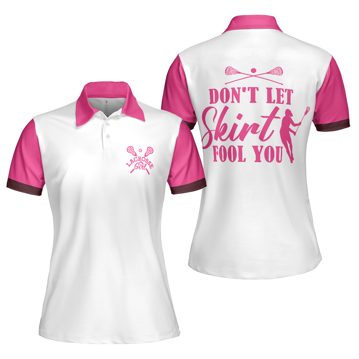Don't Let Skirt Fool You Lacrosse Short Sleeve Women Polo Shirt, White And Pink Lacrosse Shirt For Ladies