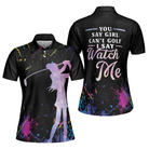 You Say Girl Can't Golf I Say Watch Me Short Sleeve Women Polo Shirt, Black Golfing Shirt For Girls