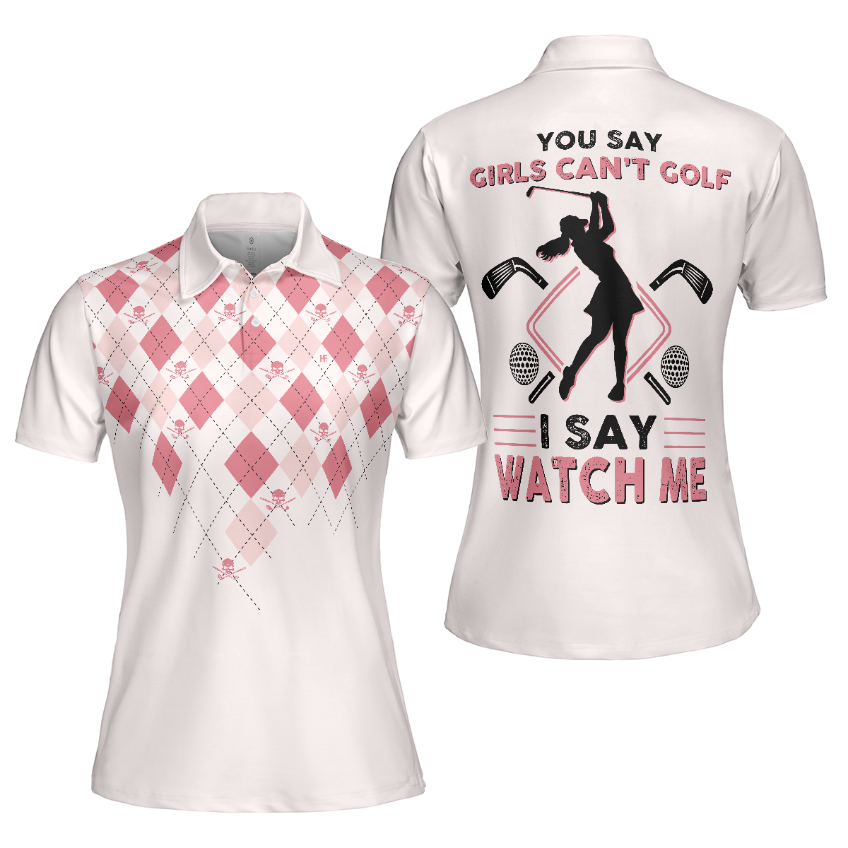 You Say Girls Can't Golf I Say Watch Me Short Sleeve Women Polo Shirt, Light Pink Argyle Pattern Shirt For Ladies