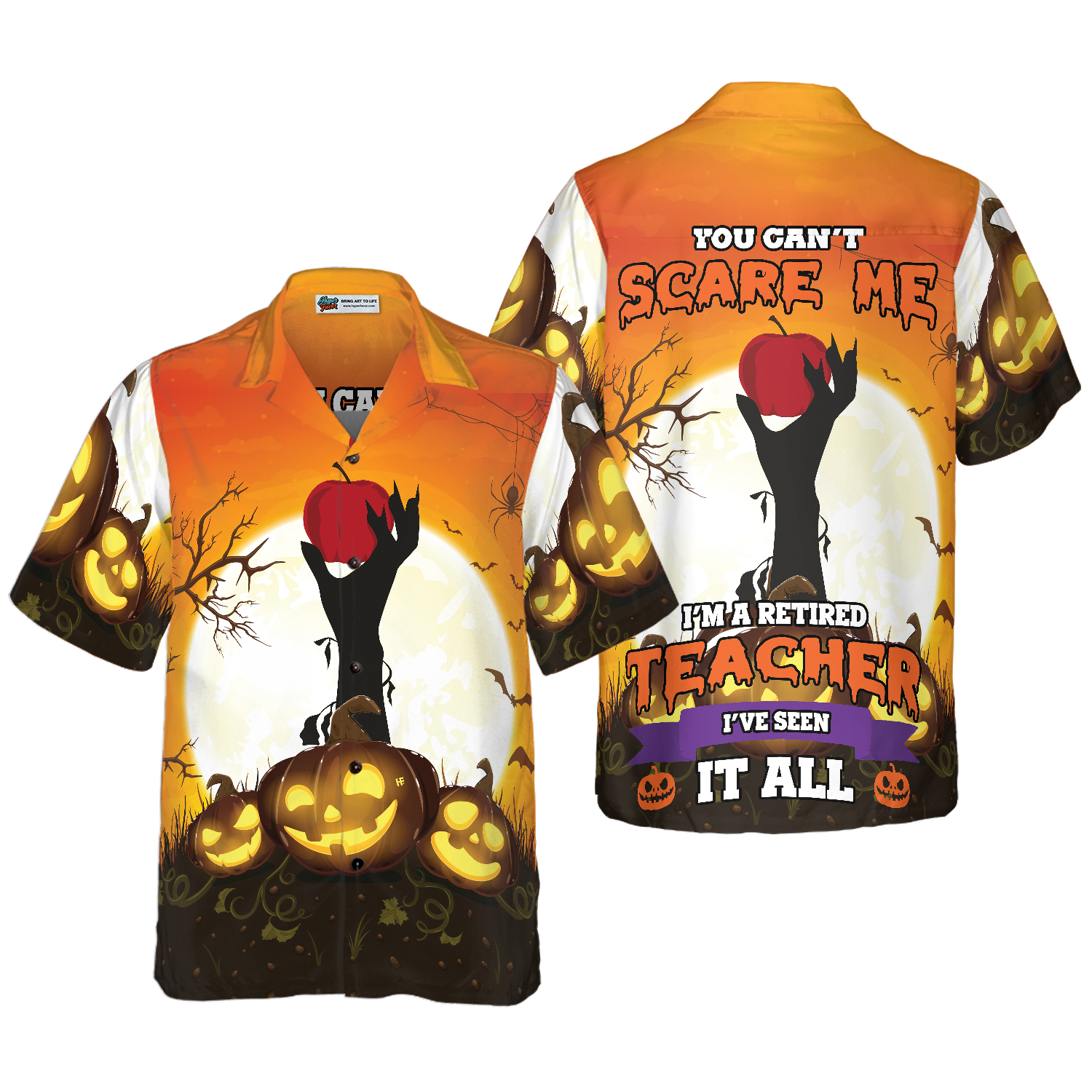 You Can't Scare Me I Am Retired Teacher Hawaiian Shirt, Unique Teacher Shirt, Cool Teacher Appreciation Gift