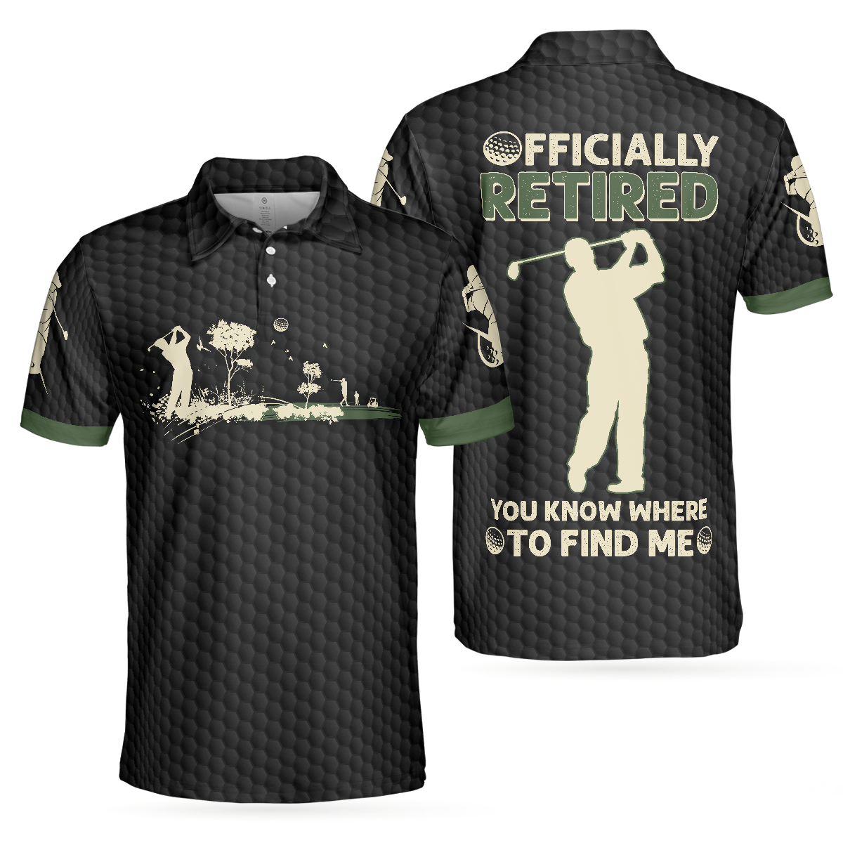 Officially Retired You Know Where To Find Me Polo Shirt
