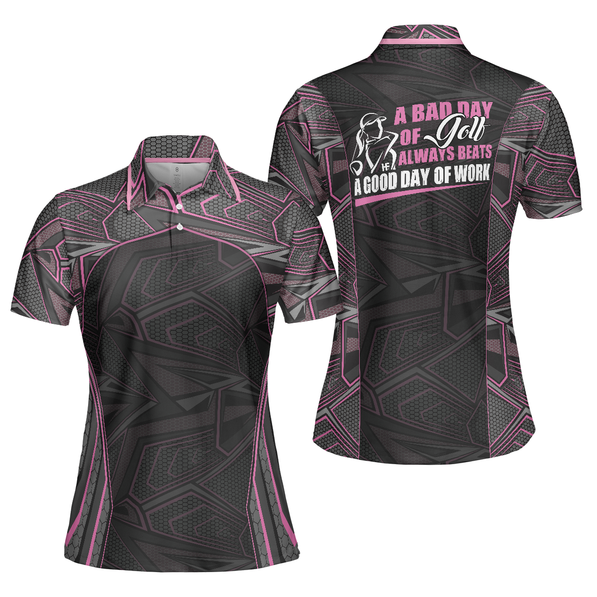 A Bad Day Of Golf Always Beats A Good Day Of Work Short Sleeve Women Polo Shirt, Cool Golf Shirt For Ladies