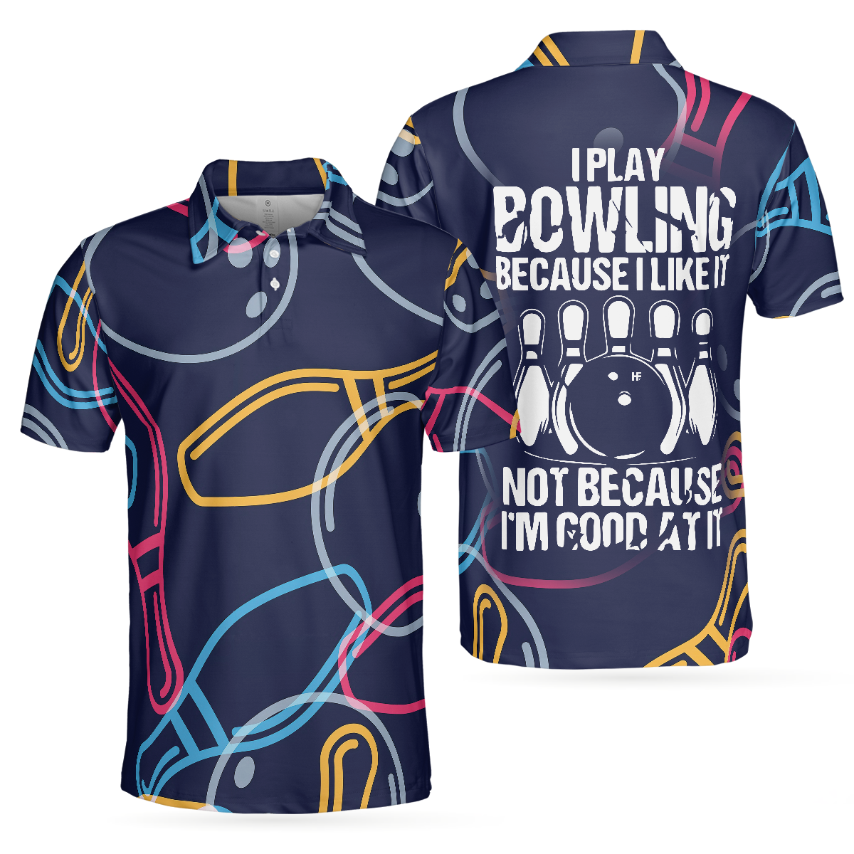 I Play Bowling Because I Like It Shirt For Men Polo Shirt, Colorful Bowling Shirt Design For Male Bowlers