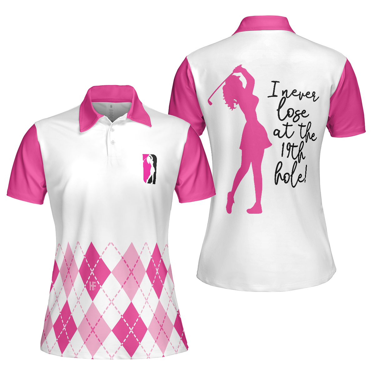 I Never Lose At The 19th Hole Golf Short Sleeve Women Polo Shirt, White And Pink Golf Shirt For Ladies