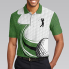 My Green Jacket Is In The Wash Green Golf Polo Shirt, Green Golfing Shirt For Men, Golfing Shirt