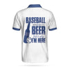 Baseball And Beer That's Why I'm Here Polo Shirt - Hyperfavor