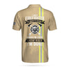 I Am A Firefighter EZ16 0304 Polo Shirt - Hyperfavor