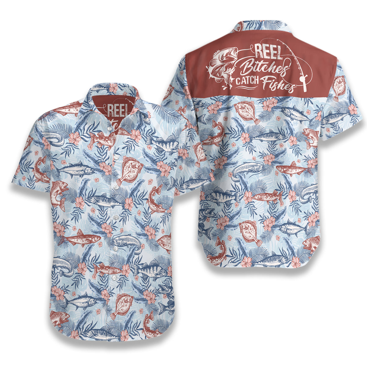 Reel Bitches Catch Fishes EZ02 1408 Hawaiian Shirt - Hyperfavor