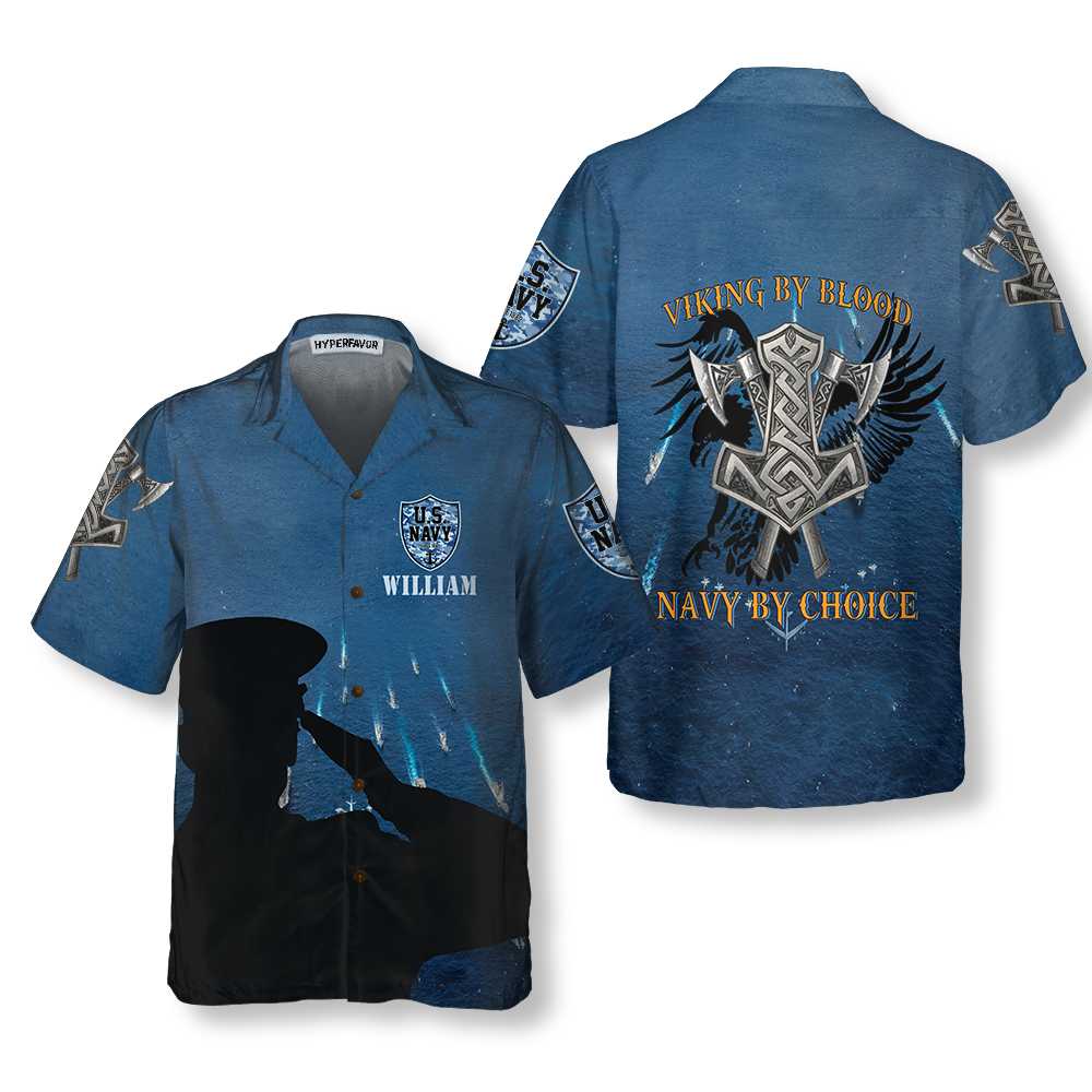 Viking By Blood, NAVY By Choice Custom Hawaiian Shirt, Cool Viking Shirt For US Navy - Hyperfavor