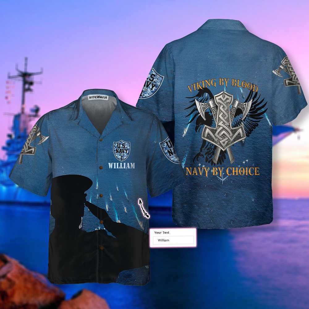 Viking By Blood, NAVY By Choice Custom Hawaiian Shirt, Cool Viking Shirt For US Navy - Hyperfavor
