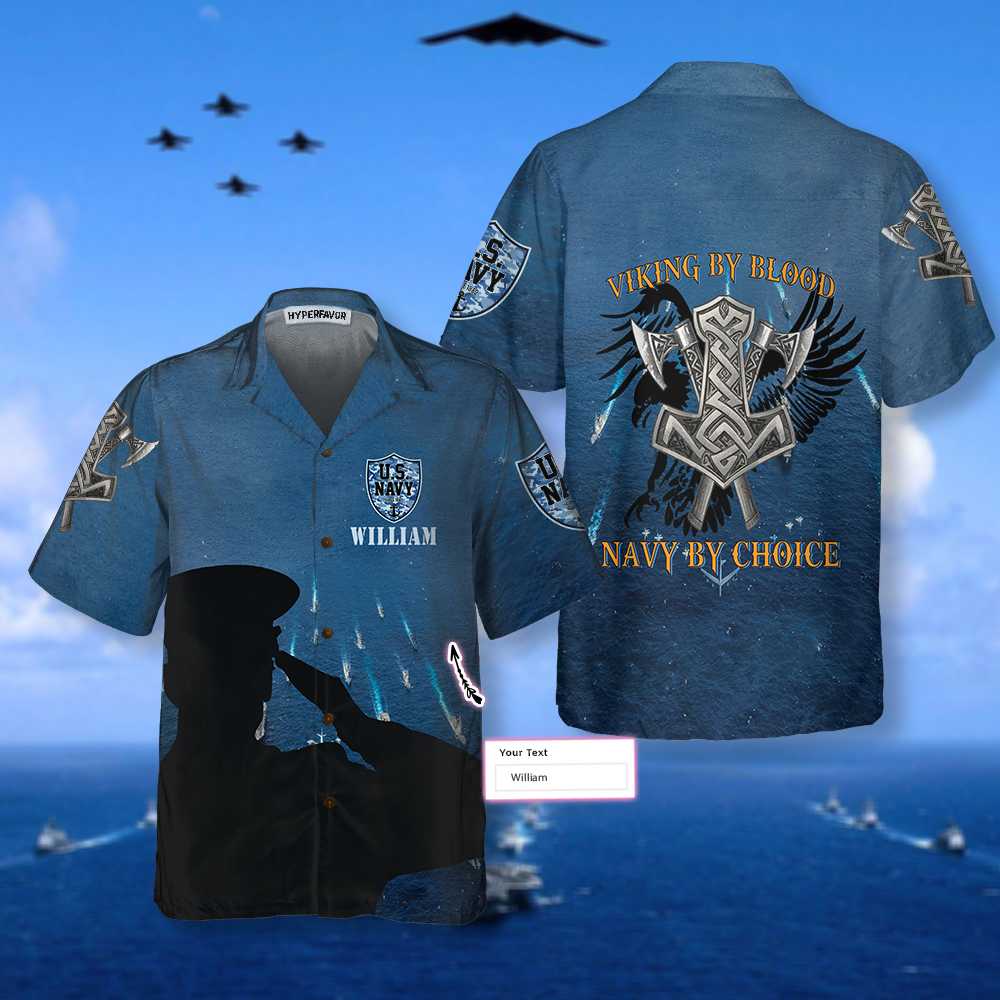 Viking By Blood, NAVY By Choice Custom Hawaiian Shirt, Cool Viking Shirt For US Navy - Hyperfavor