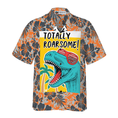 Totally Awesome T-Rex Dinosaur Hawaiian Shirt - Hyperfavor