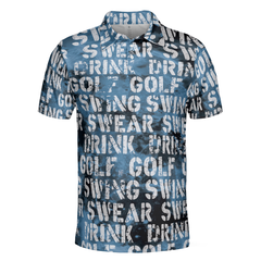 Golf Swing Drink Polo Shirt, Blue Golf Polos For Men With Quotes, Best Golfing Shirt In Hot Weather - Hyperfavor