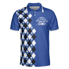 I Need My Daily Dose Of Iron Polo Shirt, Argyle Pattern Polo Shirt, Best Golf Shirt For Men - Hyperfavor