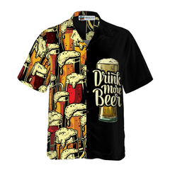 Drink More Beer V2 Beer Hawaiian Shirt, Best Gift For Beer Lovers - Hyperfavor