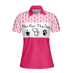 Plan For The Day Nurse Life Short Sleeve Women Polo Shirt, Pink And White Nurse Vibes Shirt For Women - Hyperfavor