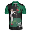 Just Tap In It! Golf Polo Shirt, Funny Black And Green Golf Shirt For Men - Hyperfavor
