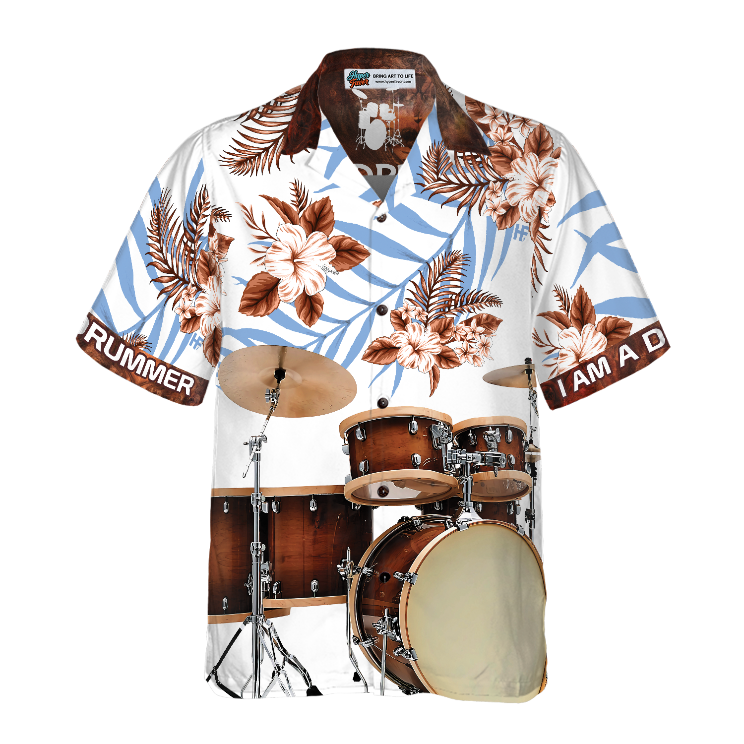 I Am A Drummer Hawaiian Shirt - Hyperfavor