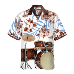 I Am A Drummer Hawaiian Shirt - Hyperfavor