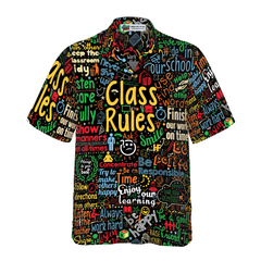 Class Rules Teacher Hawaiian Shirt, Teacher Shirt for Men And Women, Best Gift For Teachers - Hyperfavor