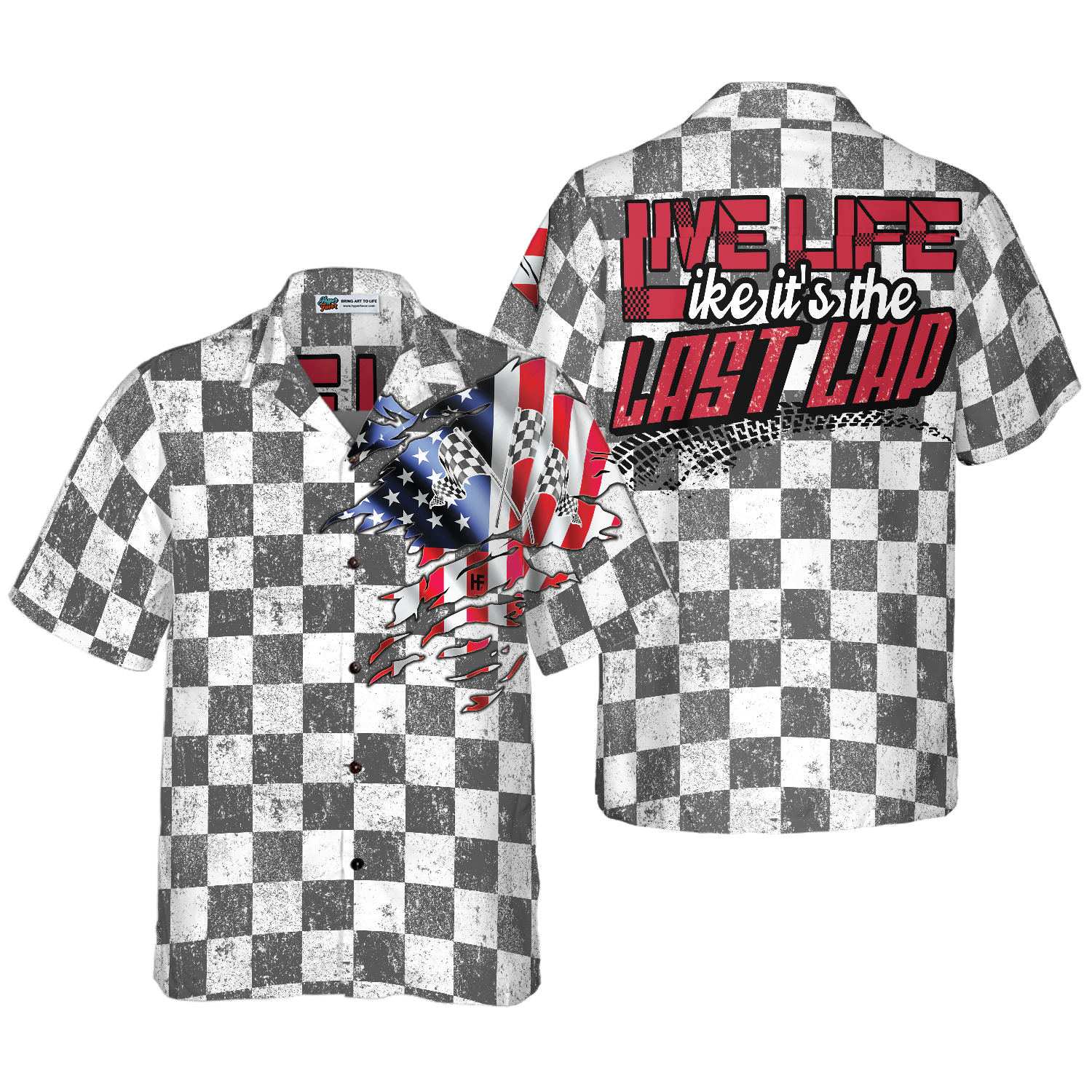 Live Life Like It's The Last Lap Hawaiian Shirt - Hyperfavor