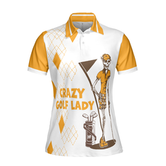 Crazy Golf Lady Short Sleeve Women Polo Shirt, White And Yellow Golf Shirt For Ladies, Funny Female Golf Gift - Hyperfavor