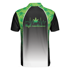 High Maintenance Weed Polo Shirt, Green Weed Polo Shirt For Men, Black Tie Dye Weed Pattern Shirt Design - Hyperfavor