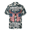 Camo American by Birth Veteran by Choice Veterans Day, Best gift for Independence Day, Memorial day Hawaiian Shirt - Hyperfavor