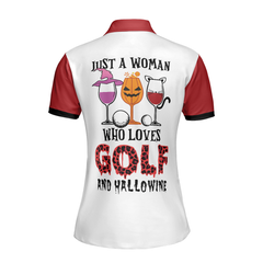 Just A Woman Who Loves Golf And Hallowine Golf Short Sleeve Women Polo Shirt, Halloween Golf Shirt For Ladies - Hyperfavor