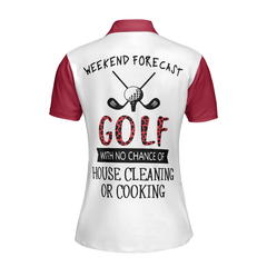 Golf With No Chance Of House Cleaning Or Cooking V2 Golf Short Sleeve Women Polo Shirt - Hyperfavor