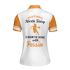 Anything Worth Doing Is Worth Doing With Passion Basketball Short Sleeve Women Polo Shirt, White And Orange Basketball Shirt For Ladies - Hyperfavor