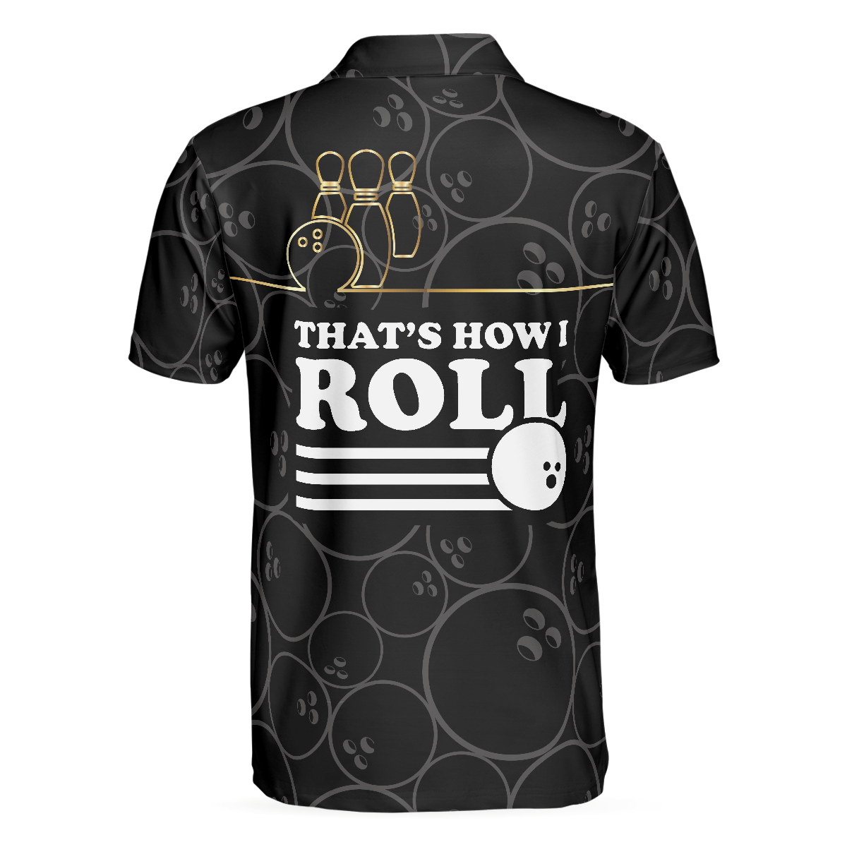 That's How I Roll Bowling Shirt For Men Polo Shirt, American Flag Bowling Shirt For Male Bowlers - Hyperfavor