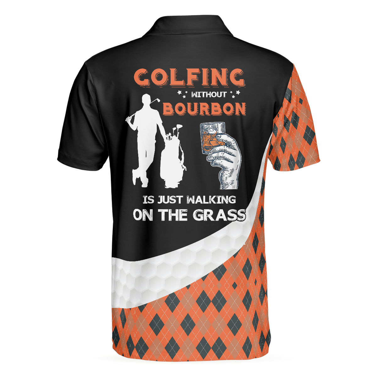 Golfing Without Bourbon Is Just Walking On The Grass Polo Shirt, Colorful Argyle Pattern Golf Shirt, Funny Golf Shirt - Hyperfavor