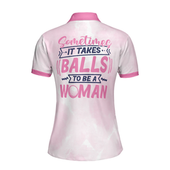 Sometimes It Takes Balls To Be A Women Golf Girl Short Sleeve Women Polo Shirt, Pink Argyle Pattern Golf Shirt For Women - Hyperfavor