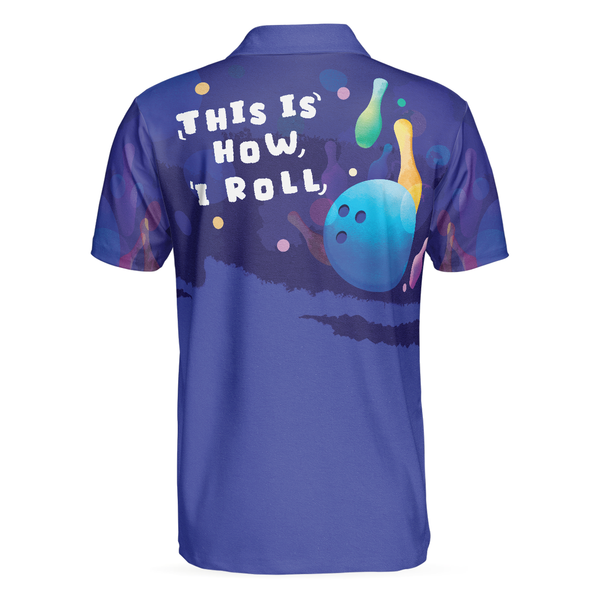 This is how I roll Mens Blue Bowling Polo Shirt - Hyperfavor