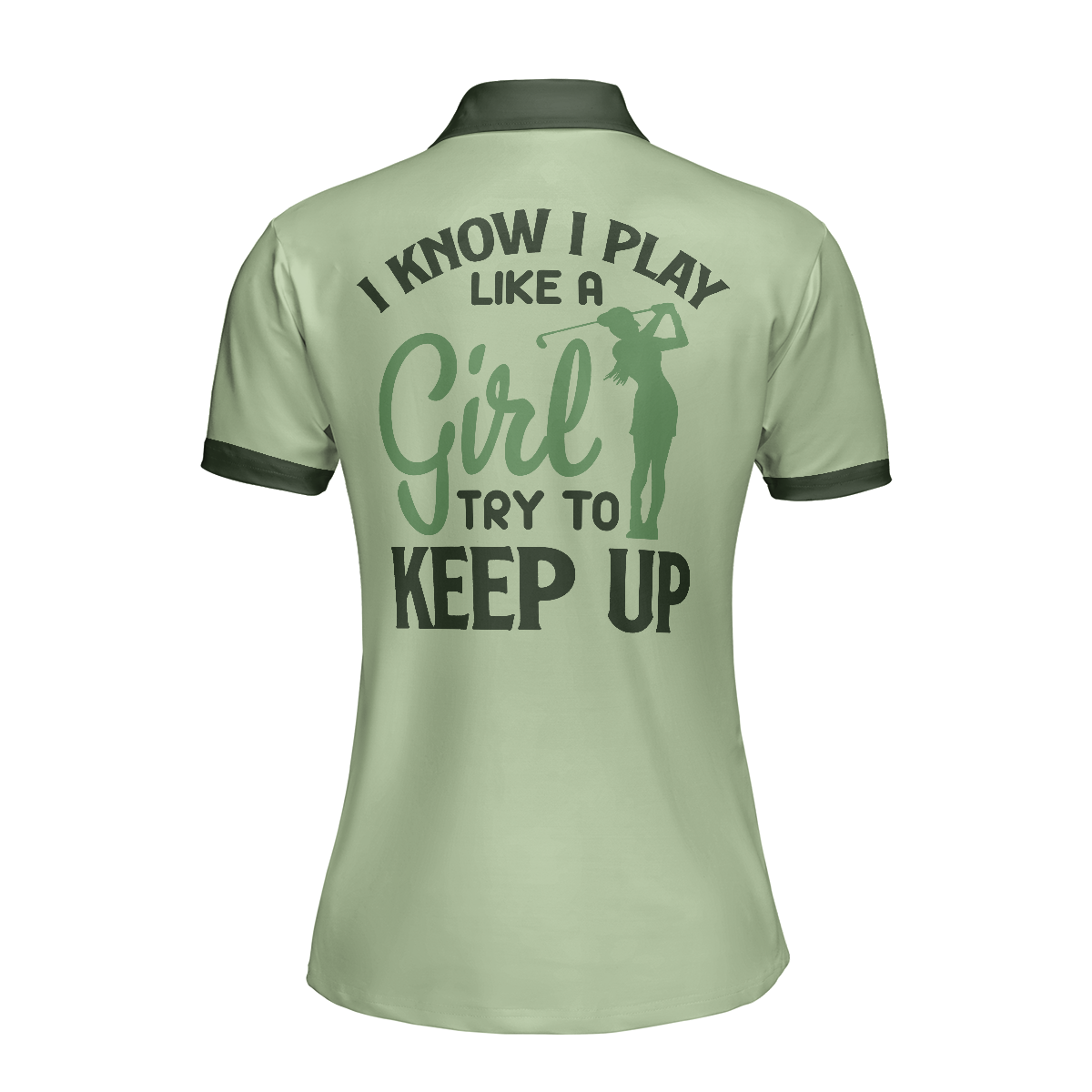 Golf I Know I Play Like A Girl Green Short Sleeve Women Polo Shirt, Argyle Pattern Golf Shirt For Ladies, Unique Female Golf Gift - Hyperfavor