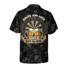 Darts And Beer That's Why I'm Here Hawaiian Shirt - Hyperfavor