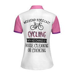 Cycling With No Chance Of House Cleaning Or Cooking - Cycling Short Sleeve Women Polo Shirt - Hyperfavor