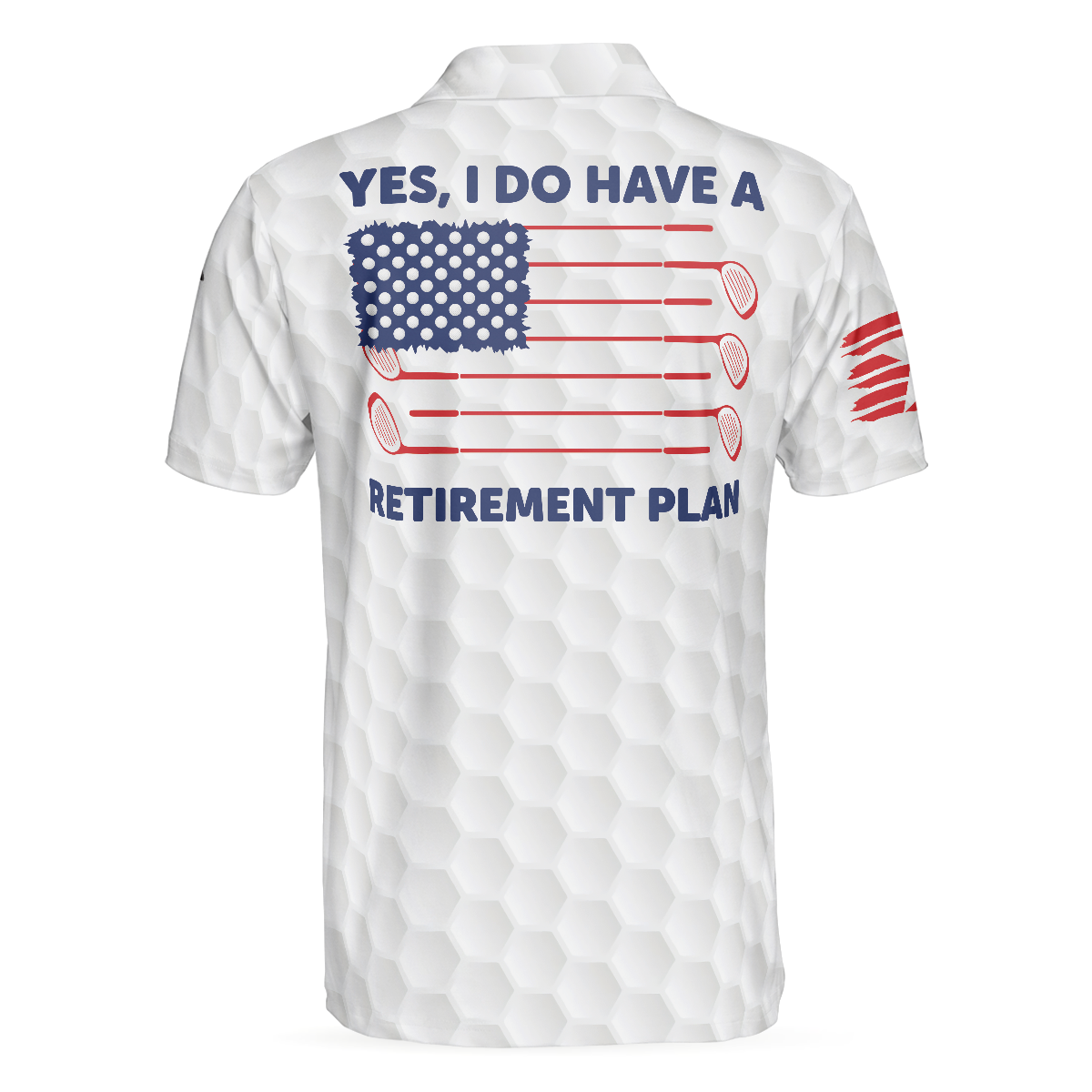 Yes I Do Have A Retirement Plan Golf Polo Shirt, Golf Pattern Ripped American Flag Polo Shirt, Best Golf Shirt For Men - Hyperfavor